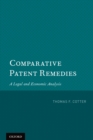Image for Comparative patent remedies: a legal and economic analysis