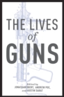 Image for The Lives of Guns