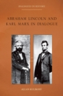 Image for Abraham Lincoln and Karl Marx in Dialogue