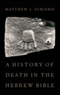 Image for A History of Death in the Hebrew Bible