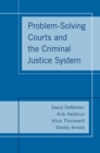 Image for Problem-Solving Courts and the Criminal Justice System