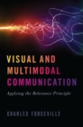 Image for Visual and Multimodal Communication: Applying the Relevance Principle