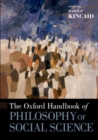 Image for The Oxford Handbook of Philosophy of Social Science