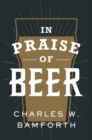 Image for In Praise of Beer