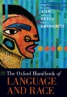 Image for Oxford Handbook of Language and Race