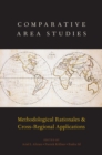 Image for Comparative Area Studies: Methodological Rationales and Cross-Regional Applications