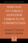 Image for Serviani in Vergili Aeneidos libros IX-XII commentarii