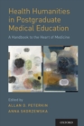 Image for Health Humanities in Postgraduate Medical Education