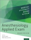 Image for Anesthesiology Applied Exam Board Review