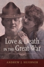 Image for Love and death in the Great War