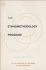 Image for The ethnomethodology program  : legacies and prospects