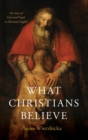 Image for What Christians Believe