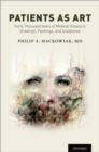Image for Patients as Art: Forty Thousand Years of Medical History in Drawings, Paintings, and Sculpture