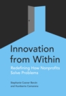Image for Innovation from Within: Redefining How Nonprofits Solve Problems
