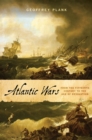 Image for Atlantic Wars: From the Fifteenth Century to the Age of Revolution