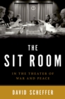 Image for The Sit Room: In the Theater of War and Peace
