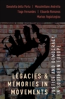 Image for Legacies and Memories in Movements: Justice and Democracy in Southern Europe