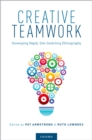 Image for Creative teamwork: developing rapid, site-switching ethnography