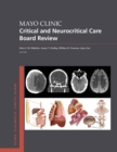 Image for Mayo Clinic Critical and Neurocritical Care Board Review