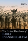Image for The Oxford Handbook of Early Evangelicalism