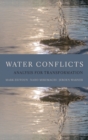 Image for Water conflicts  : analysis for transformation