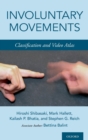 Image for Involuntary movements  : classification and video atlas
