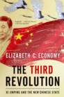 Image for The third revolution: Xi Jinping and the new Chinese state