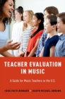 Image for Teacher evaluation in music  : a guide for music teachers in the U.S.