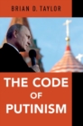 Image for The code of Putinism
