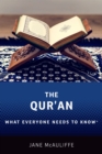 Image for The Qur&#39;an: what everyone needs to know