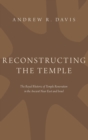 Image for Reconstructing the Temple
