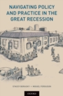 Image for Navigating Policy and Practice in the Great Recession