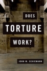 Image for Does Torture Work?