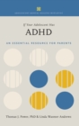 Image for If Your Adolescent Has ADHD : An Essential Resource for Parents In Collaboration with The Annenberg Public Policy Center