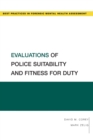 Image for Evaluations of Police Suitability and Fitness for Duty