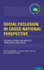 Image for Social exclusion in cross-national perspective  : actors, actions, and impacts from above and below