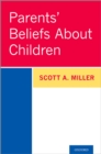 Image for Parents&#39; Beliefs About Children