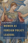 Image for Women as foreign policy leaders: national security and gender politics in superpower America