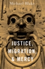 Image for Justice, Migration, and Mercy