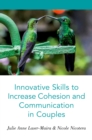 Image for Innovative skills to increase cohesion and communication in couples