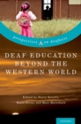 Image for Deaf Education Beyond the Western World: Context, Challenges, and Prospects