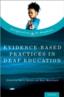 Image for Evidence-Based Practices in Deaf Education