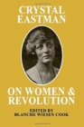 Image for Crystal Eastman on women and revolution