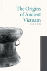 Image for The origins of ancient Vietnam