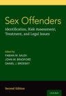 Image for Sex Offenders: Identification, Risk Assessment, Treatment, and Legal Issues