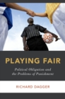 Image for Playing Fair: Political Obligation and the Problems of Punishment