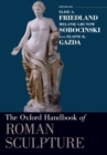 Image for The Oxford handbook of Roman sculpture