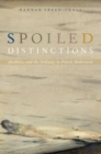 Image for Spoiled Distinctions