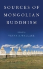 Image for Sources of Mongolian Buddhism