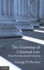 Image for The Grammar of Criminal Law